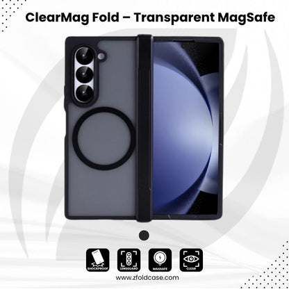 ClearMag Fold – Transparent MagSafe Case for Z Fold 7, 6, 5, 4